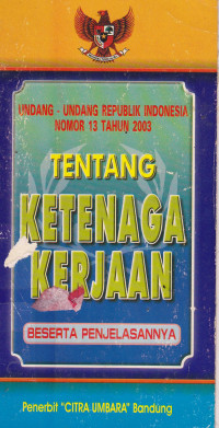 Undang-Undang Republik Indonesia Nomor 13 Tahun 2003