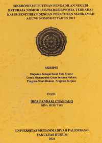 Sinkronisai Putusan Pengadilan Negeri Baturaja Nomor:333/Pid.B/2020/PN BTA Terhadap Kasus Pencurian Denga Peraturan Mahkamah Agung Nomor 02 Tahun 2012