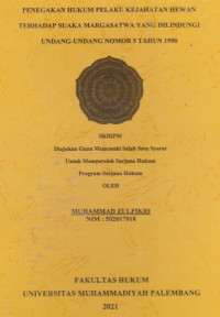 Penegakan Hukum Pelaku Kejahatan Hewan Terhadap Suaka Margasatwa Yang Dilindungi Undang Undang Nomor 5 Tahun 1990