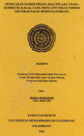 Penegakan Sanksi Pidana Bagi Pelaku Usaha Kosmetik Ilegal Yang Mencantumkan Nomor Izin Edar Palsu BPOM Palembang