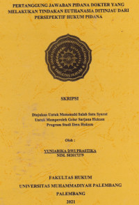 Pertanggungjawaban Pidana Dokter Yang Melakykan Tindak Pidana Euthanasia Di Tinjau Dari Perspektif Hukum Pidana