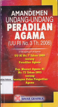 Amandemen Undang-Undang Peradilan Agama(UU RI No.3 Th.2006)