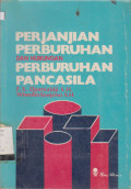 Perjanjian Perburuhan Dan Hubungan Perburuhan Pancasila