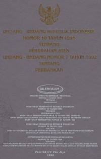 Undang-Undang Republik Indonesia Nomor 10 Tahun 1998 Tentang Perubahan Atas Undang-Undang Nomor 7 Tahun 1992 Tentang Perbankan