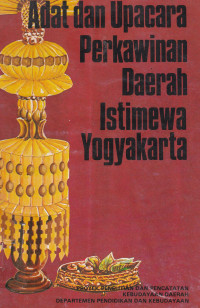 Adat dan Upacara Perkawinan Daerah Istimewa Yogyakarta