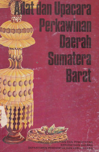 Adat dan Upacara Perkawinan Daerah Sumatera Barat