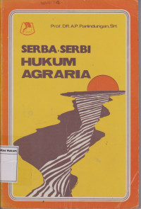 Serba Serbi  Hukum  Agraria