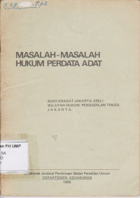 Masalah-Masalah Hukum Perdata Adat, Masyarakat Aseli Wilayah Hukum Pengadilan Tinggi Jakarta.