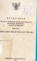 Ketetapan Majelis Permusyawaratan Rakyat Republik Indonesia Nomor II/MPR/1993 tentang GARIS BESAR HALUAN NEGARA