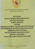 Ketetapan Majelis Permusyawaratan Rakyat Republik Indonesia Nomor I/MPR/2003 tentang Peninjauan Kembali Menteri dan Status Hukum Ketetapan Majelis Permusyawaratan Rakyat Republik Indonesia Tahun 1960 Sampai dengan Tahun 2002