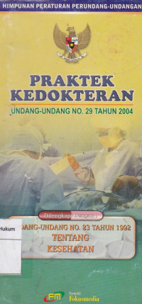 Praktek Kedokteran Undang-Undang No.29 Tahun 2004