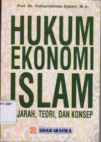 Hukum Ekonomi Islam : Sejarah, Teori, Dan Konsep