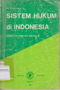 Sistem Hukum di Indonesia, Sebelum Perang Dunia II