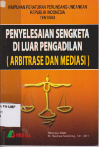 Penyelesaian Sengketa Di Luar Pengadilan (Arbitrase Dan Mediasi)