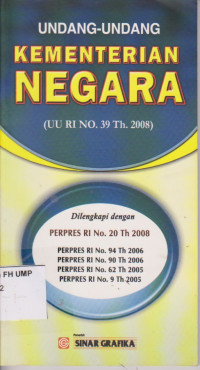 Undang-Undang Kementerian Negara (UU RI NO.39 Th.2008)