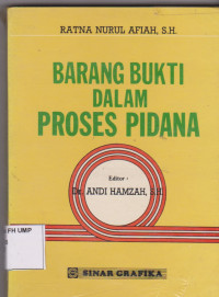 BARANG BUKTI DALAM PROSES PIDANA