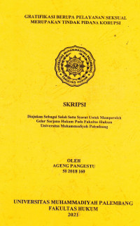GRATIFIKASI BERUPA PELAYANAN SEKSUAL MERUPAKAN TINDAK PIDANA KORUPSI