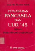 Penjabaran Pancasila dan UUD 1945 dalam Perundang-Undangan