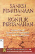 Sanksi Pemidanaan Dalam Konflik Pertanahan, Kebijakan Alternatif Penyelesaian Konflik Pertanahan Di Luar Kodifikasi Hukum Pidana