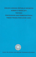 Undang-Undang Republik Indonesia Nomor 8 Tahun 2010 Tentang Pencegahan dan Pemberantasan Tindak Pidana Pencucian Uang