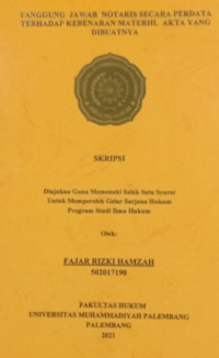 Tanggung Jawab Notaris Secara Perdata Terhadap Kebenaran Materiil Akta Yang Dibuatnya