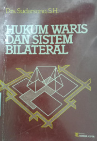 Hukum Waris dan Sistem Bilateral