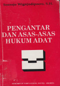 PENGANTAR DAN ASAS-ASAS HUKUM ADAT