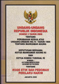 Undang-Undang Republik Indonesia Nomor 3 Tahun 2009 Tentang Perubahan Kedua Tas Undang-Undang No.14 Tahun 1985 Tentang Mahkamah Agung