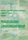 Undang-Undang Republik Indonesia Nomor 23 tahun 1977 Tentang Pengelolaan Lingkungan Hidup