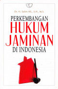 PERKEMBANGAN HUKUM JAMINAN DI INDONESIA