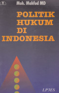 Politik Hukum Di Indonesia