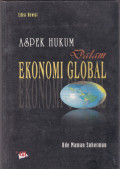 ASPEK HUKUM DALAM EKONOMI GLOBAL