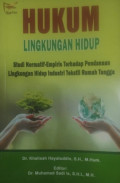 HUKUM LINGKUNGAN HIDUP: Studi Normatif-Empiris Terhadap Pendanaan Lingkungan Hidup Industri Tekstil Rumah Tangga