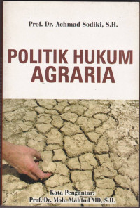 POLITIK HUKUM AGRARIA