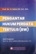 PENGANTAR HUKUM PERDATA TERTULIS (BW)