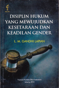 Disiplin Hukum Yang Mewujudkan Kesetaraan Dan Keadilan Gender