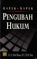 Aspek-aspek Pengubah Hukum