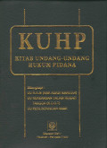 KUHP KITAB UNDANG-UNDANG HUKUM PIDANA