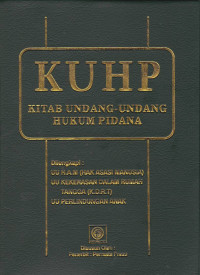 KUHP KITAB UNDANG-UNDANG HUKUM PIDANA