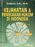 Kejahatan & Penegakan Hukum Di Indonesia