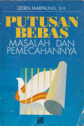 Putusan Bebas, Masalah Dan Pemecahannya