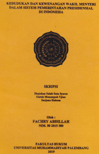 Kedudukan Dan Kewenangan Wakil Menteri Dalam Sistem Pemerintahan Presidensial Di Indonesia