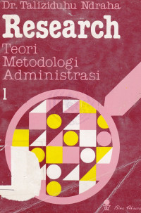 Research: Teori, Metodologi, Administrasi 1