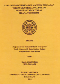 Perlindungan Hak Asasi Manusia Terhadap Tersangka/Terdakwa Dalam Pemberantasan Tindak Pidana Terorisme