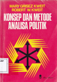 Konsep Dan Metode Analisa Politik