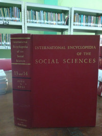 International Encyclopedia Of The Social Sciences: Volume 13 and 14