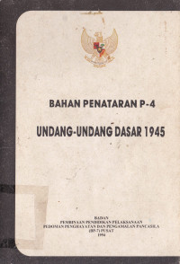 Bahan Penataran P-4 Undang-Undang Dasar 1945