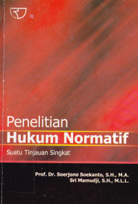 Penelitian Hukum Normatif: Suatu Tinjauan Singkat