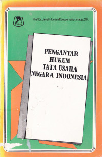 Pengantar Hukum Tata Usaha Negara Indonesia