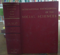 International Encyclopedia Of The Social Sciences: Volume 15, 16, 17